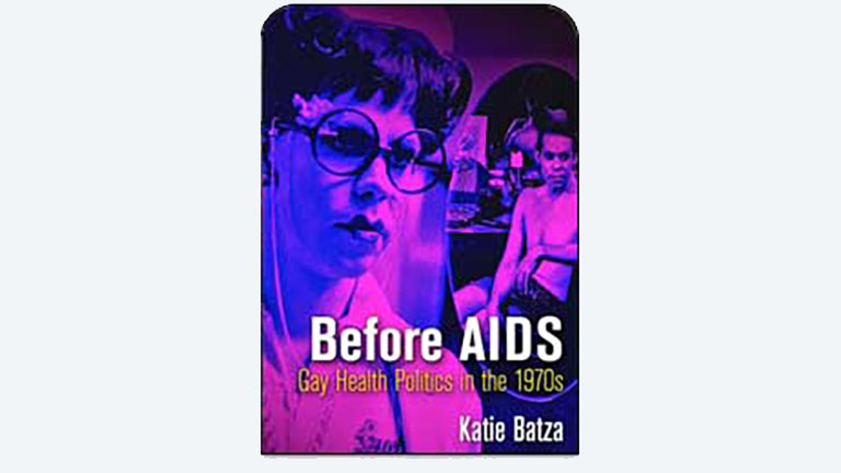Image of book cover for "Before AIDS: Gay Health Politics in the 1970s