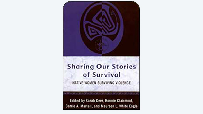 Image of book cover for "Sharing Our Stories of Survival: Native Women Surviving Violence"
