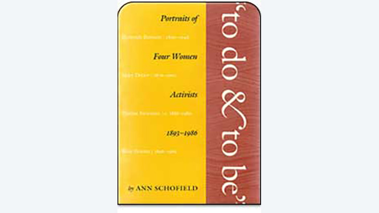Image of book cover for "to do & to be: Portraits of Four Women Activists, 1893 - 1986"